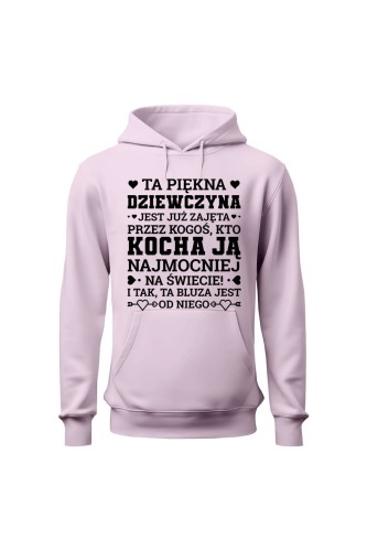 bluza-dla-dziewczyny-692ere-1.jpg Bluza damska z kapturem Ta piękna dziewczyna jest już zajęta - obrazek 1