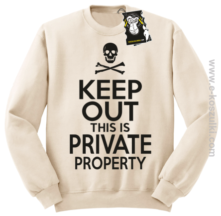 bluza-private-725nnc.png keep out this is private property bluza blogerska bez kaptura - obrazek 1
